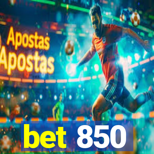 bet 850